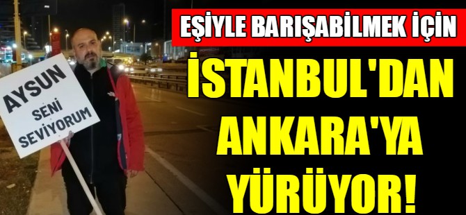 Kilometrelerce yol yürüyor!