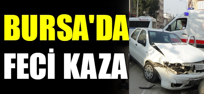 Bursa'da kaza