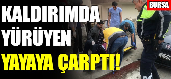 Bursa'da yayaya çarptı!