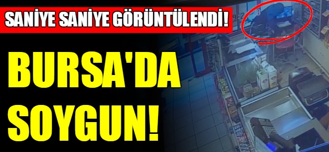 Bursa'da büyük soygun!