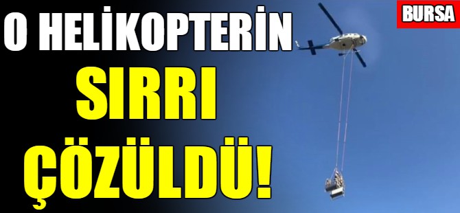 O helikopterin sırrı çözüldü