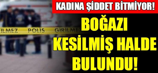 Kadına şiddet bitmiyor!