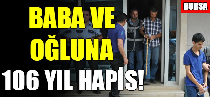 Cinayet zanlısı baba ve oğluna ceza yağdı