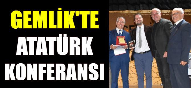 Gemlik'te Atatürk Konferansı