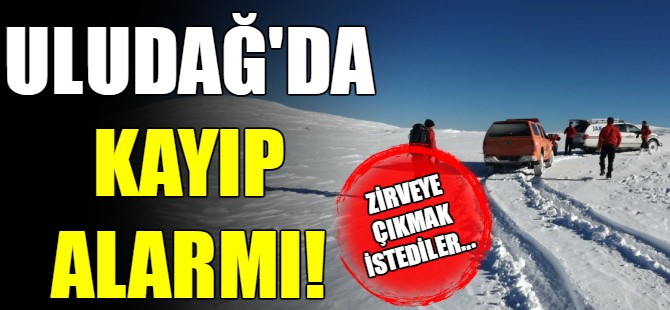 Uludağ’da 2 dağcı kayboldu