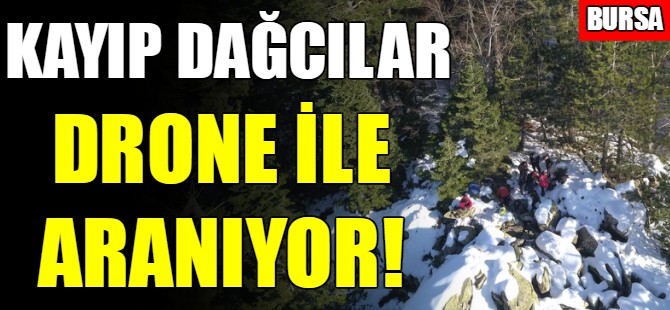 Dağcıları arama çalışmaları devam ediyor