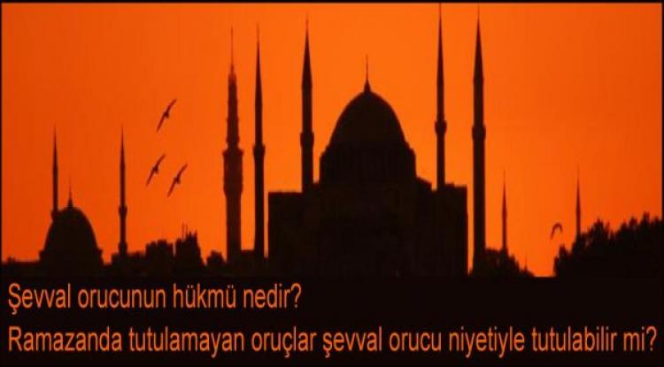 Şevval orucu ne zaman ve nasıl tutulur? İşte Şevval ayı orucu ve önemi