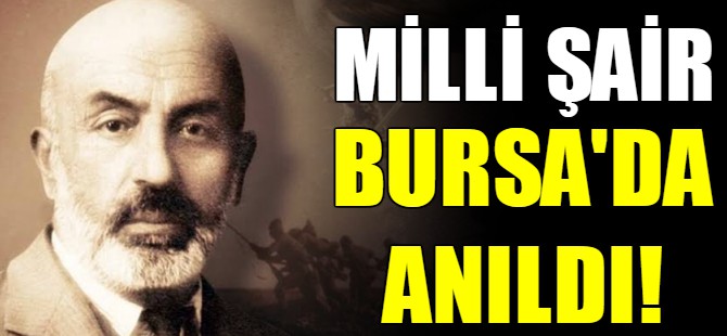 Milli şair Bursa’da anıldı
