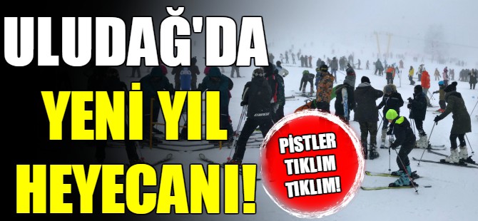 Uludağ'da yeni yıl heyecanı
