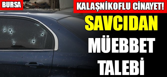 Bursa'da kalaşnikoflu cinayet!