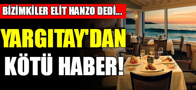 Yargıtay'dan kötü haber!