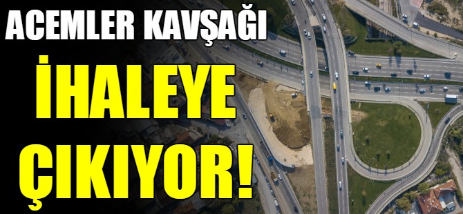 Aktaş'tan kavşak açıklaması!