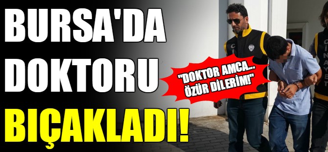 Dişi uyuşmayınca doktoru bıçakladı