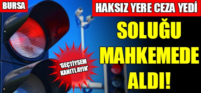 "Geçtiysem kanıtlayın"