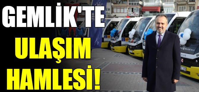 Gemlik’te ulaşım hamlesi