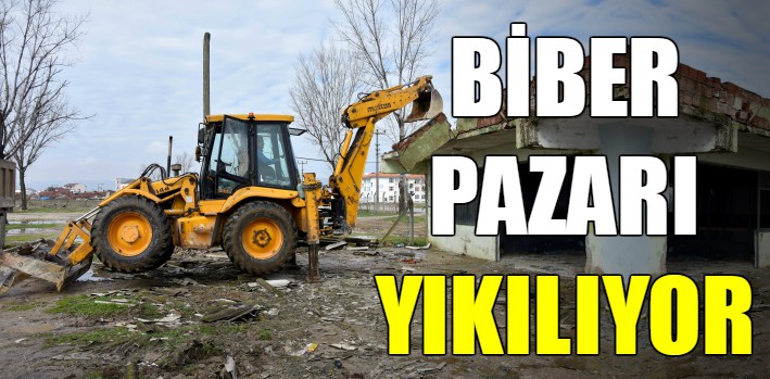 Bursa biber pazarı yıkılıyor