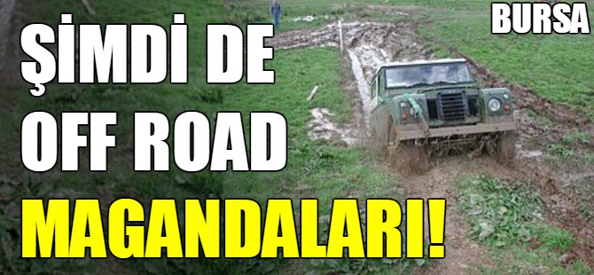 Off road magandaları tarlayı bu hale getirdi