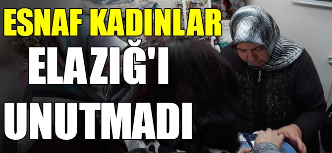 Bursalı esnaf kadınlar Elazığ'ı unutmadı