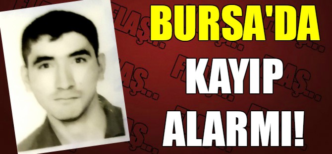 Bursalı anne oğlunu arıyor