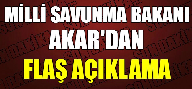 Son dakika... Akar’dan açıklama!