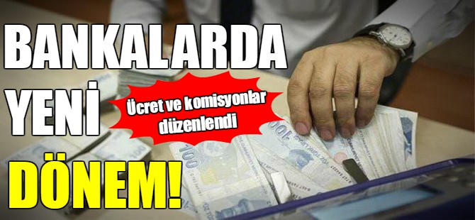 Bankalarda yeni dönem