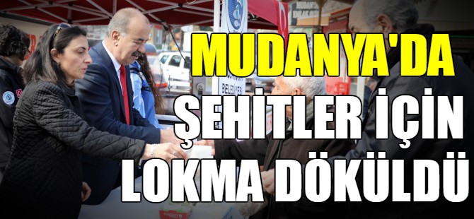 Mudanya'da şehitler için lokma döküldü