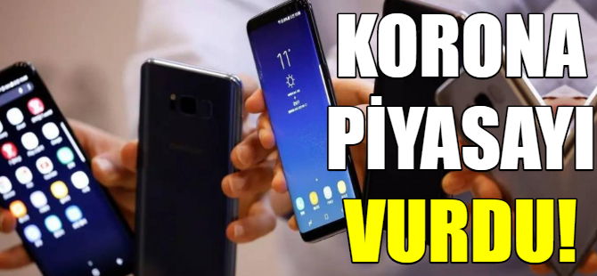 Korona cep telefoncuları vurdu!
