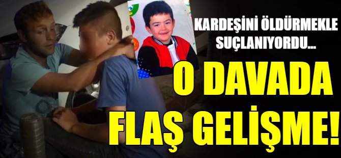 Kardeş cinayeti davasında flaş gelişme