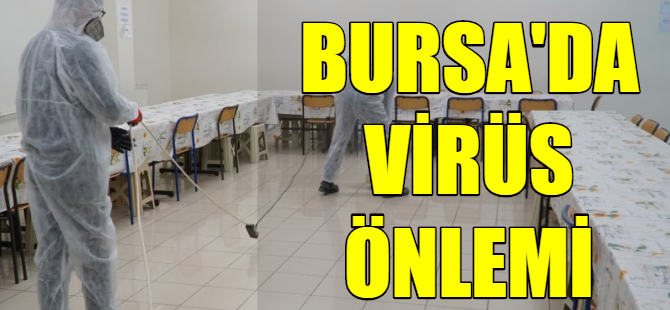 Bursa'da Koronavirüs önlemi