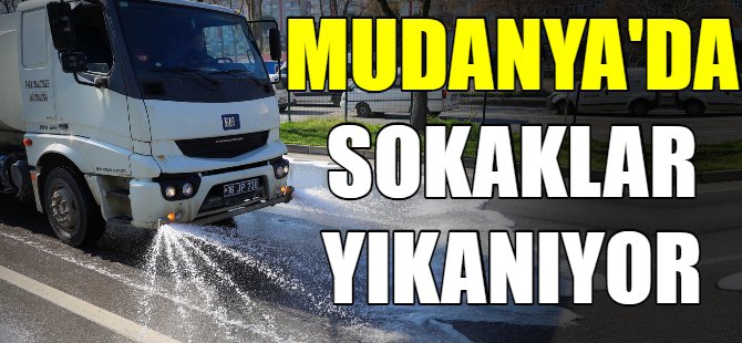 Mudanya'da sokaklar yıkanıyor