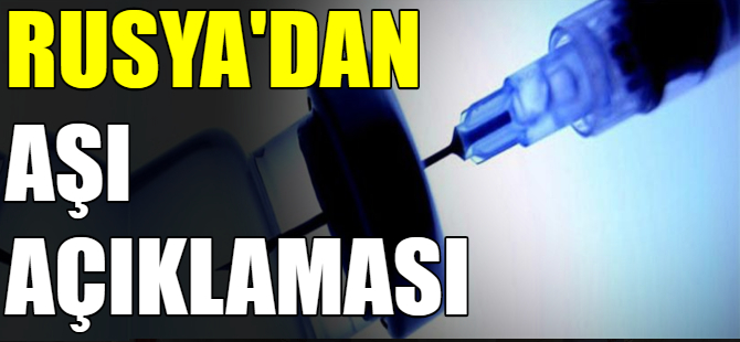 Rusya'dan müjdeli haber