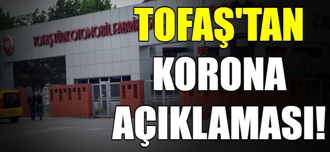 Tofaş'tan açıklama