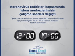 Limak Enerji çalışma saatlerini değiştirdi