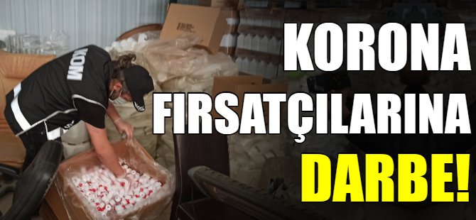 Bursa'da korona fırsatçılarına darbe!
