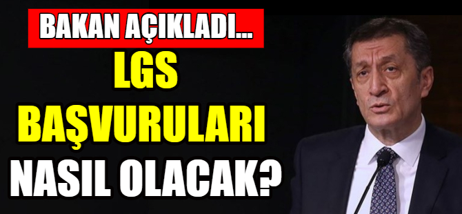 LGS başvuruları nasıl yapılacak?