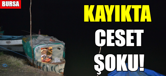 Kayıkta ölü bulundu