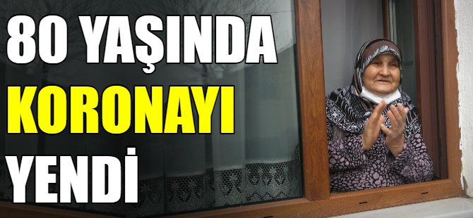 80 yaşındaki nine koronayı yendi