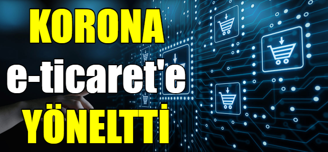 Korona tüketici alışkanlıklerını değiştirdi