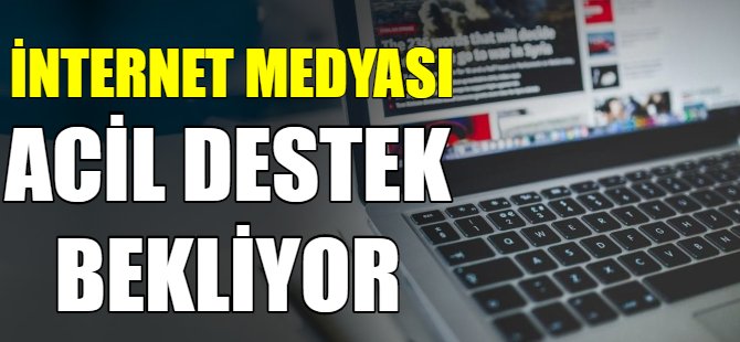 İnternet gazeteleri destek bekliyor
