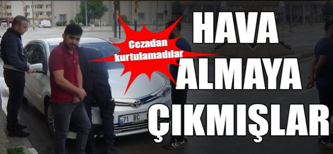Hava almaya çıkmışlar!