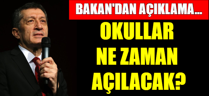 Okullar ne zaman açılacak?