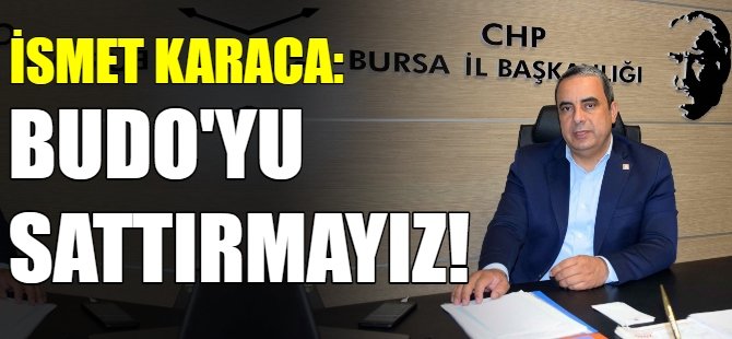 CHP'den BUDO açıklaması