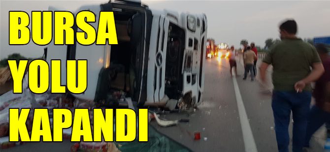 Bursa yolu trafiğe kapandı