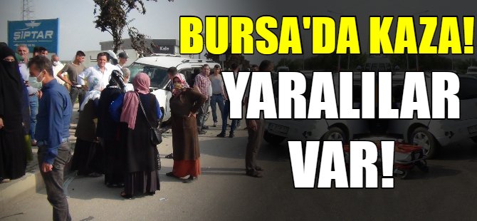 Bursa'da kaza: 4 yaralı