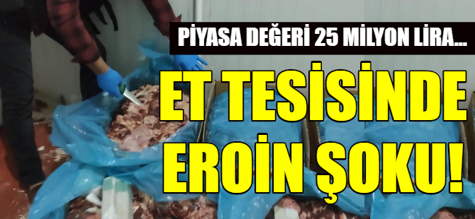 Et tesislerinde eroin şoku!