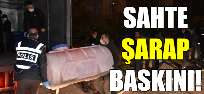'Sahte şarap' operasyonu!