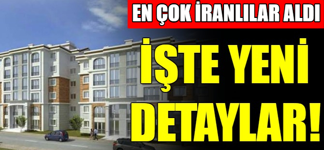 En çok İranlılar konut aldı