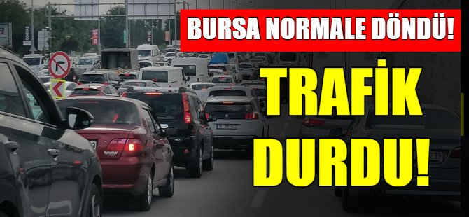 Bursa'da trafik kilit!