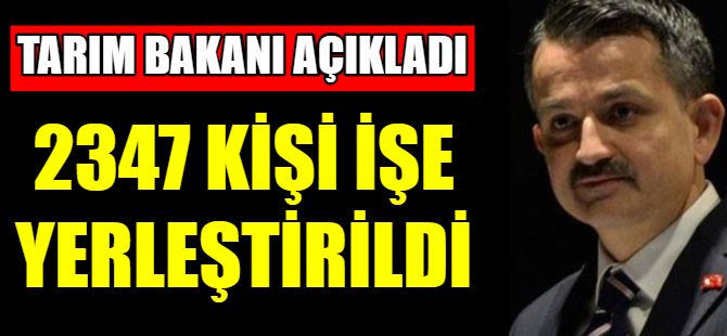 2347 kişi işe yerleştirildi
