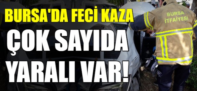 Bursa'da feci kaza! Yaralılar var